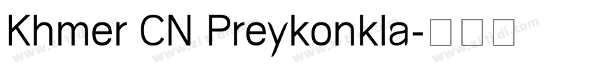 Khmer CN Preykonkla字体转换